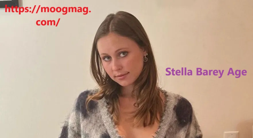 Stella Barey Age